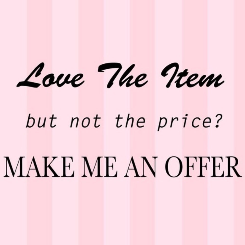 Don't like the price, Make me an offer <3